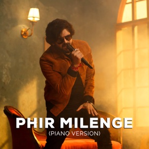 Phir Milenge (Piano Version)