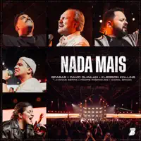 Nada Mais — BRASAS, David Quinlan, Klebson Kollins & Carol Braga
