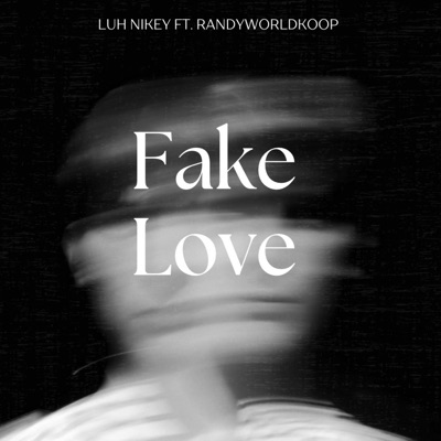 Fake love (feat. Randyworld Koop) - Single
