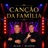 Canção da Família
