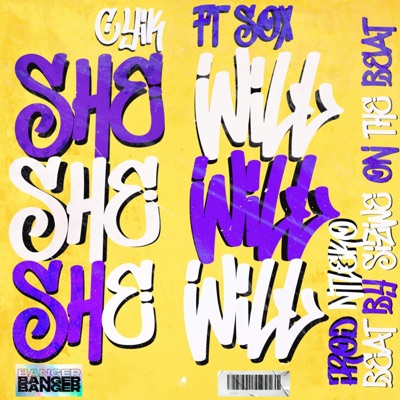 She will (feat. Sox & Sizwe on the beat) - Single