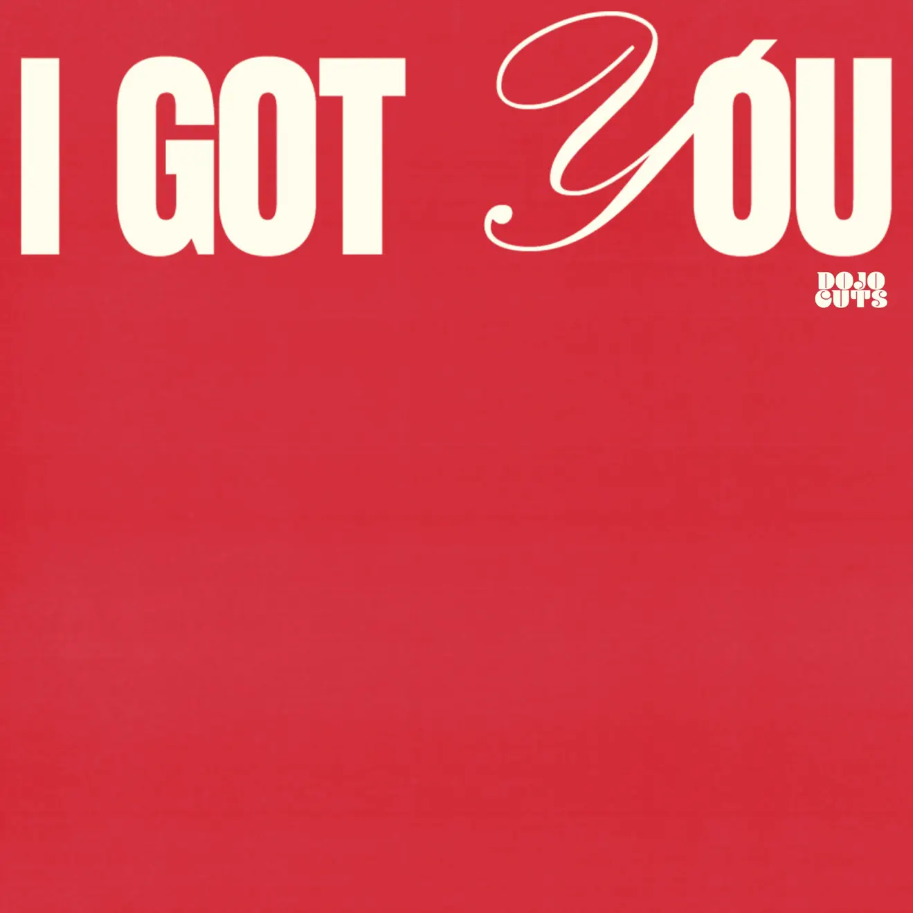 Dojo Cuts – I Got You – Single (2024) [iTunes Match M4A]