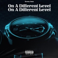On a Different Level - Single - Krownz Beatz