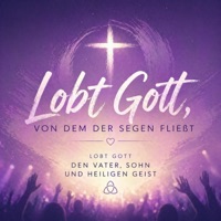 Lobt Gott, von dem der Segen fließt | Doxology - Single - Lena Löwen
