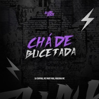 Chá de Bucetada - Single - MC Mary Maii & Maguina MC
