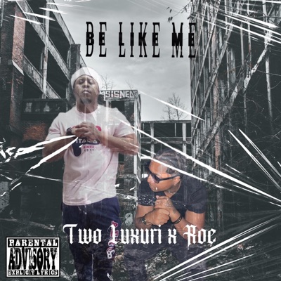 Be like me (feat. Roe) - Single
