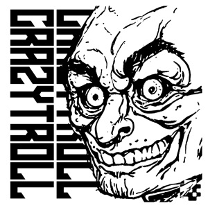 Crazy Troll - Single