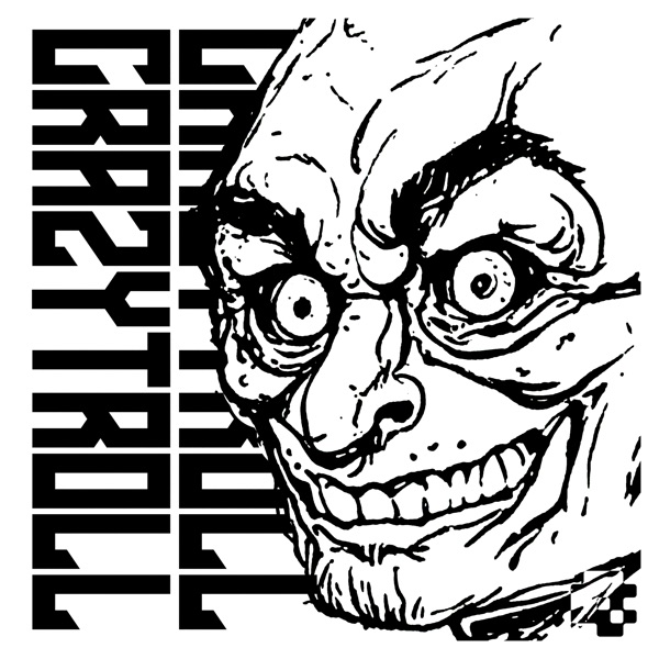 Crazy Troll - Single