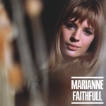 Marianne Faithfull - Come And Stay With Me