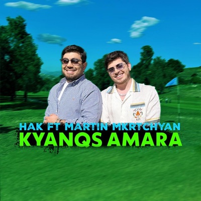 Kyanqs Amara (feat. Martin Mkrtchyan) - Single