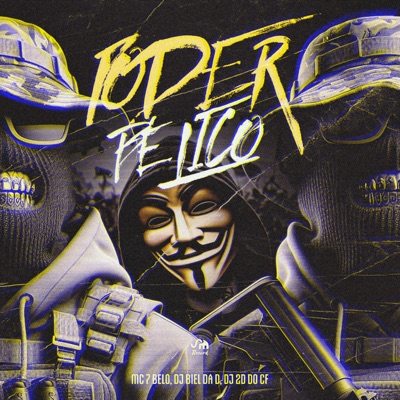 Poder Bélico (feat. Dj 2d do cf & Mc 7 Belo) - Single