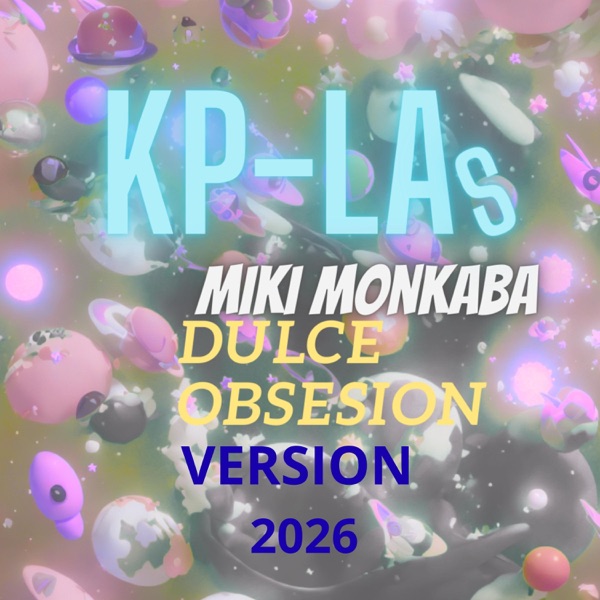 DULCE OBSESION (Special Version 2026)