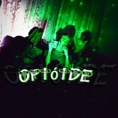 Opióide (feat. $lech) - Single