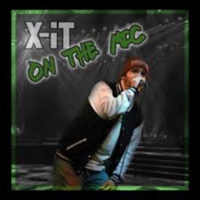 IT'S X-IT ON THE MIC EP - EP