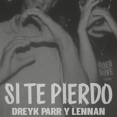 SI TE PIERDO (feat. Lennan) - Single