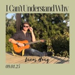 I Can't Understand Why (Remix) - Single
