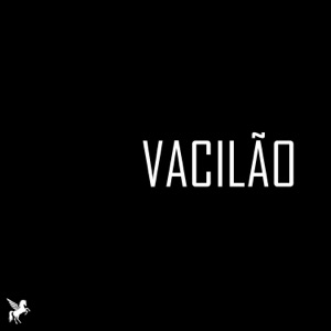Vacilão