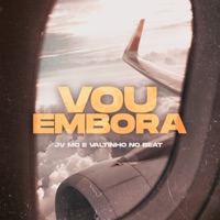Vou Embora - Single - JV MC & Valtinho No Beat