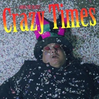 Crazy Times (feat. Il Matto) - Single - Adria The Reject