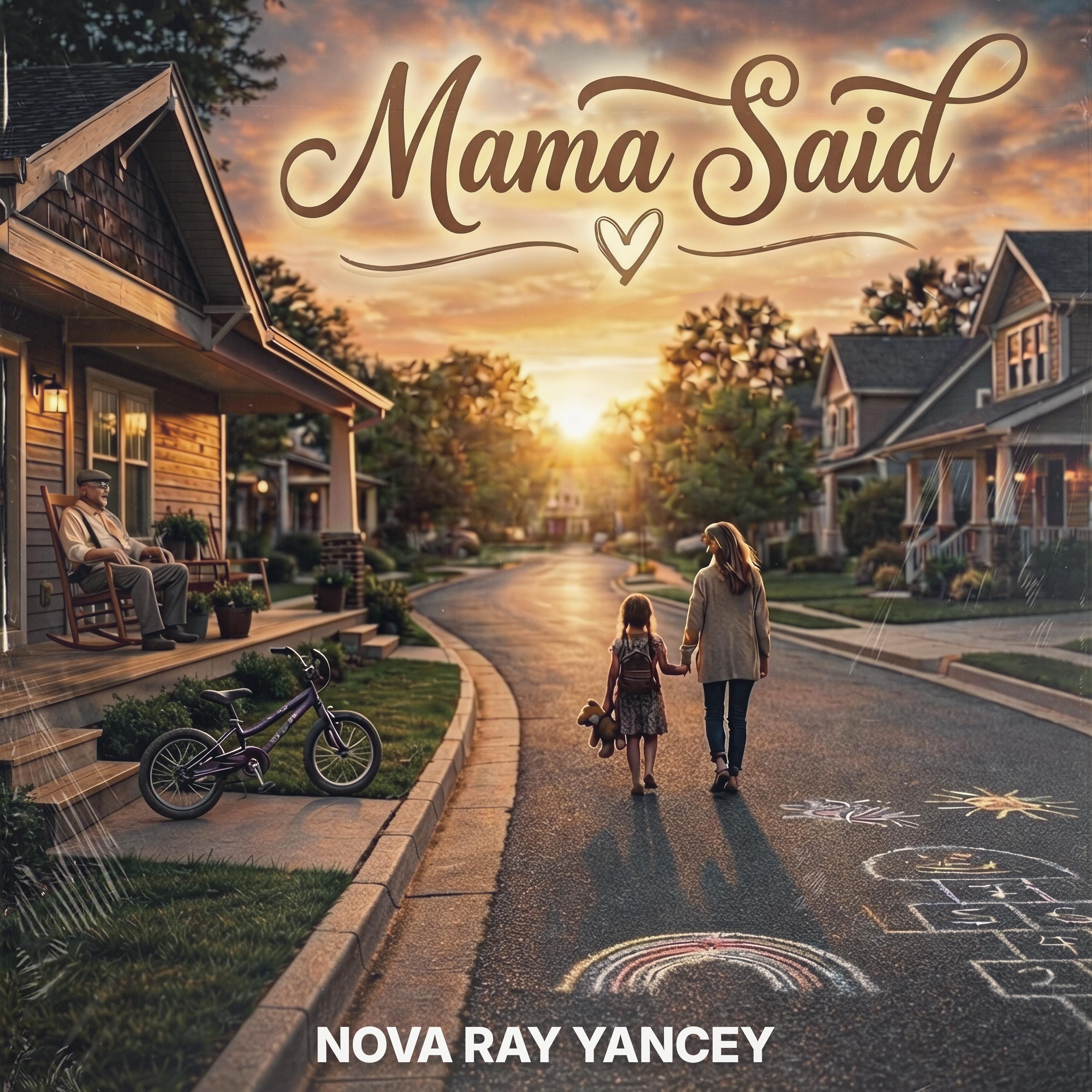 Nova Rae Yancey - Mama Said
