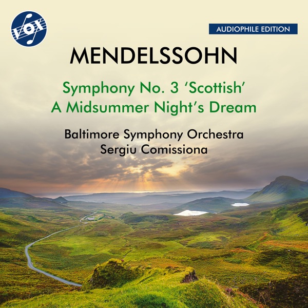 Mendelssohn: Symphony No. 3 "Scottish" & A Midsummer Night's Dream (Remastered 2024)