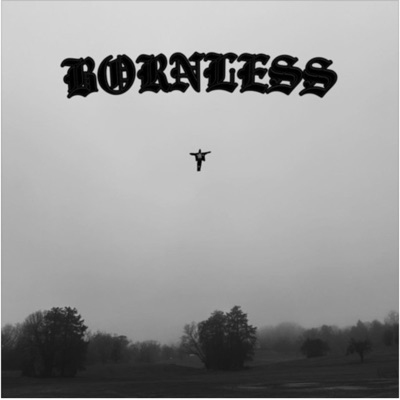BORNLESS