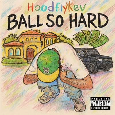 Ball so Hard - Single