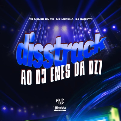 Disstrack ao Dj Enes da Dz7 - Single