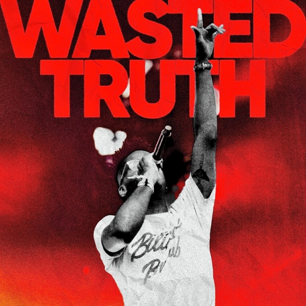 Wasted Truth Reloaded