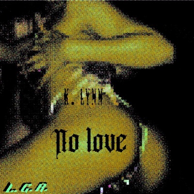 No Love - Single