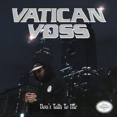 Don't Talk To Me - Single