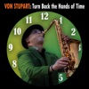 Turn Back The Hands of Time