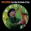Turn Back The Hands of Time