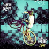 La Belle Époque - Single - Die-On, Tel Kel & Rymz