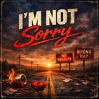 I'm Not Sorry - Single - Danny Thomas