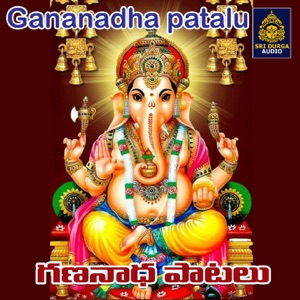 Gananadha patalu