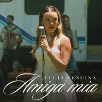 AMIGA MÍA - Single - Lucia Lencina & DJ Tao