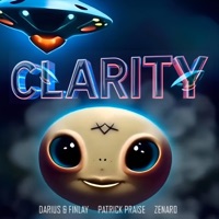 Clarity - Single - Darius, Finlay, Patrick Praise & Zenaro
