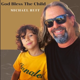 God Bless The Child (Gospel Version) Michael Ruff