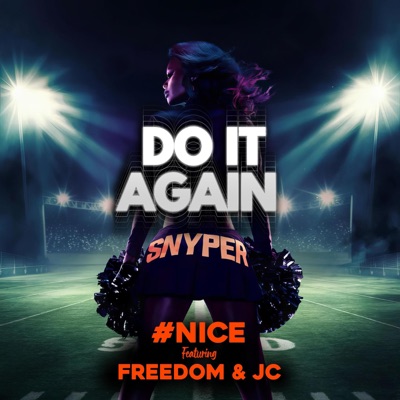 Do It Again (feat. Freedom & JC) [Radio Edit] - Single