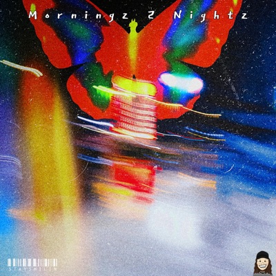 Morningz 2 Nightz MIXX - EP