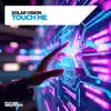 Touch Me