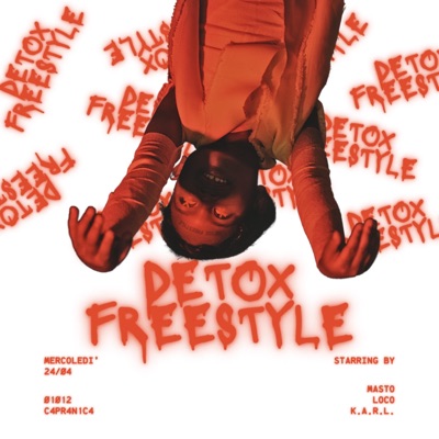 DETOX FREESTYLE (feat. Loco) - Single