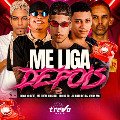 Me Liga Depois (feat. Vinny MC) - Single
