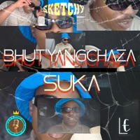 Suka (feat. Bhut'yangchaza) - Single - La POP & Sketchy Soundz