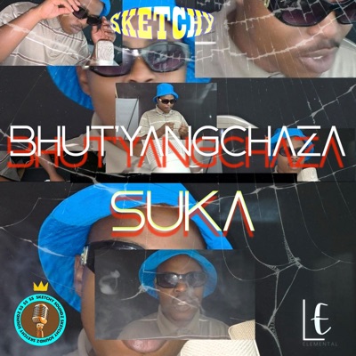 Suka (feat. Bhut'yangchaza) - Single
