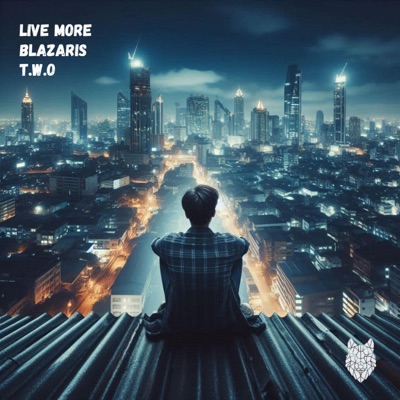 Live More (feat. T.W.O) - Single
