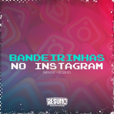 Bandeirinhas no Instagram - Single
