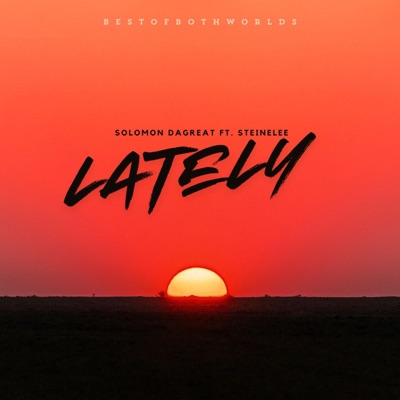 Lately (feat. SteineLee) - Single