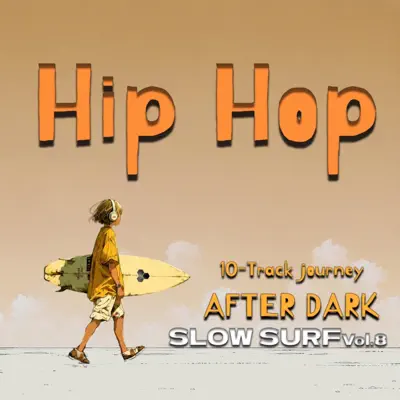 Listen to SLOW SURF, Vol. 8 by ECRIZM